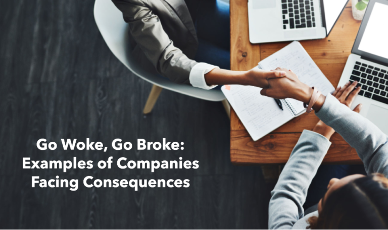 Go Woke, Go Broke: 8 Examples of Companies Facing Consequences